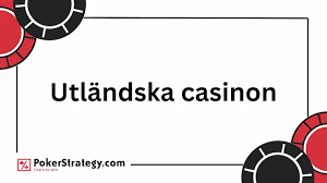 Utländska Casino En Guide till De Bästa Alternativen Online